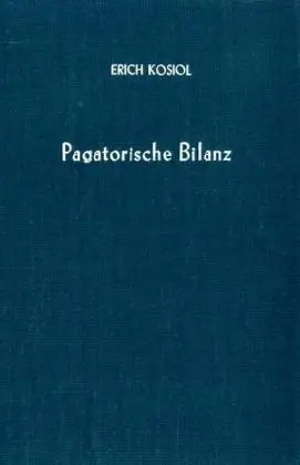 Cover: 9783428035298 | Pagatorische Bilanz. | Erich Kosiol | Buch | 1095 S. | Deutsch | 1976