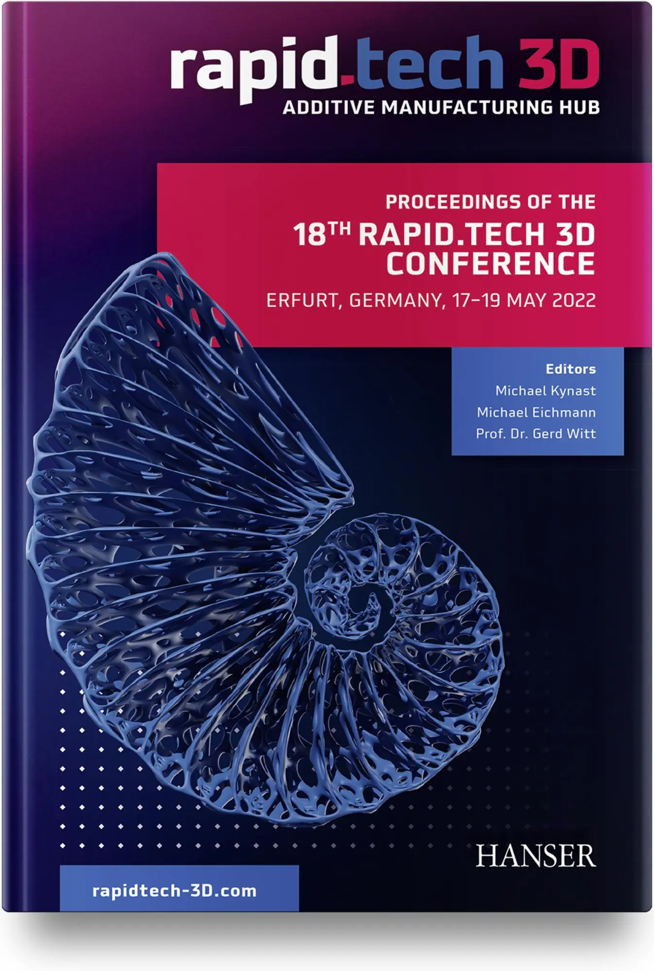Cover: 9783446475298 | Proceedings of the 18th Rapid.Tech 3D Conference Erfurt, Germany,...