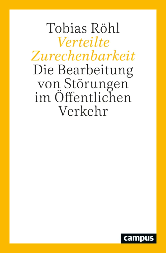 Cover: 9783593515298 | Verteilte Zurechenbarkeit | Tobias Röhl | Taschenbuch | 258 S. | 2022