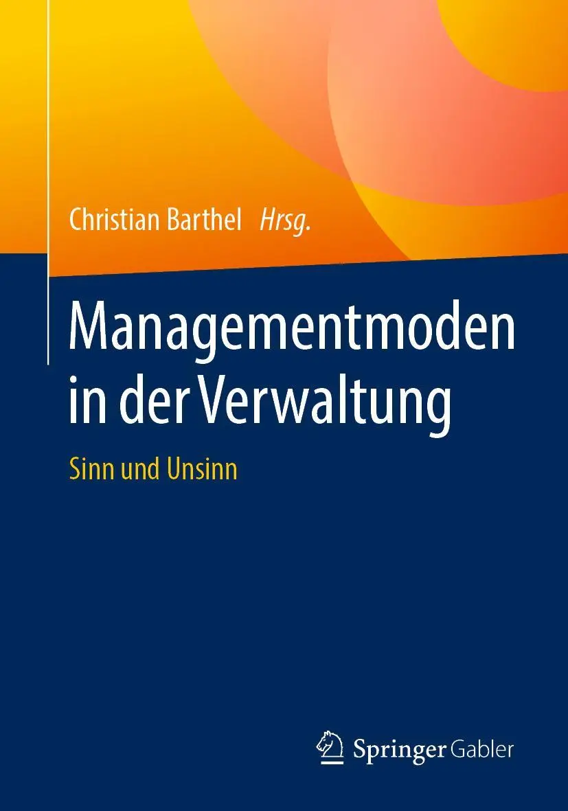 Cover: 9783658265298 | Managementmoden in der Verwaltung | Sinn und Unsinn | Barthel | Buch