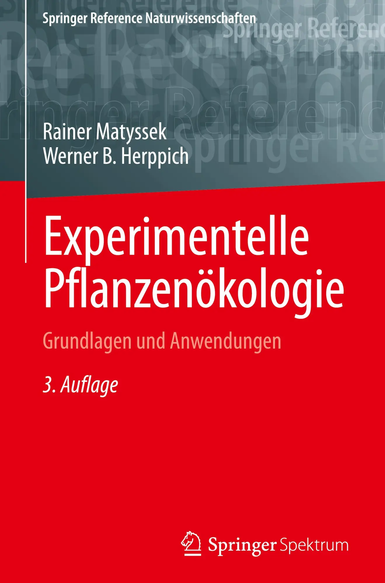 Cover: 9783662675298 | Experimentelle Pflanzenökologie | Grundlagen und Anwendungen | Buch Cover: 9783662675298 | Experimentelle Pflanzenökologie | Grundlagen und Anwendungen | Buch