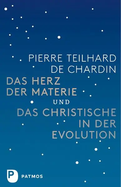 Cover: 9783843605298 | Das Herz der Materie und Das Christische in der Evolution | Chardin