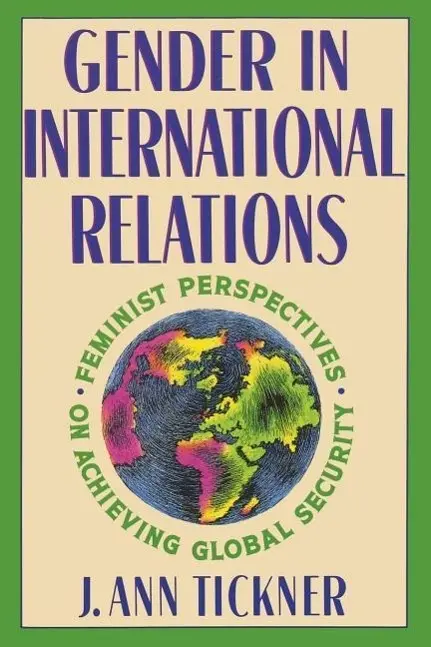 Cover: 9780231075398 | Tickner, J: Gender in International Relations | J. Ann Tickner | Buch