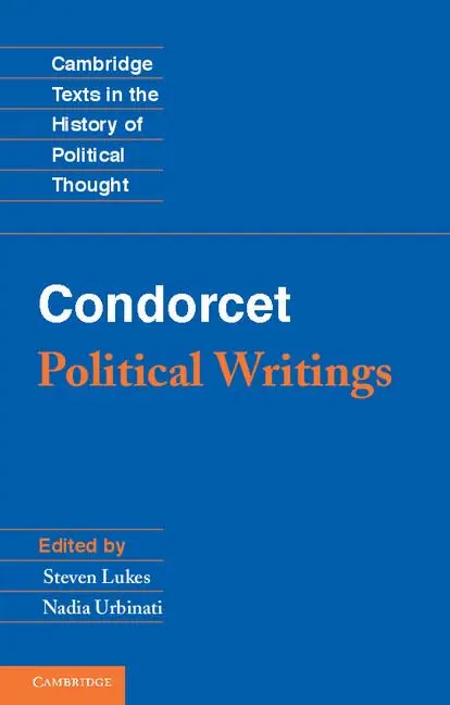 Cover: 9781107605398 | Condorcet | Political Writings | Steven Lukes (u. a.) | Taschenbuch Cover: 9781107605398 | Condorcet | Political Writings | Steven Lukes (u. a.) | Taschenbuch
