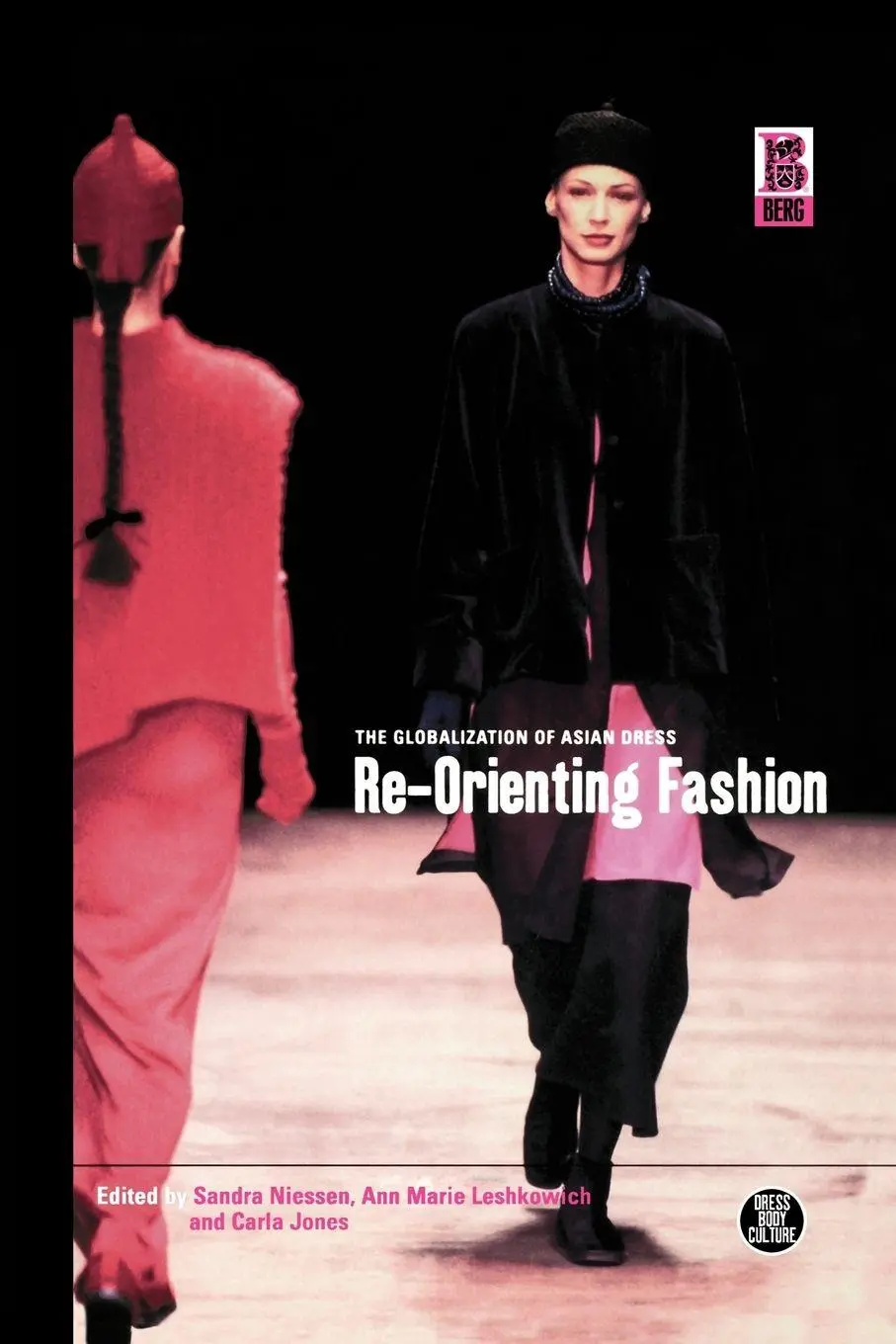 Cover: 9781859735398 | Re-Orienting Fashion | The Globalization of Asian Dress | Taschenbuch