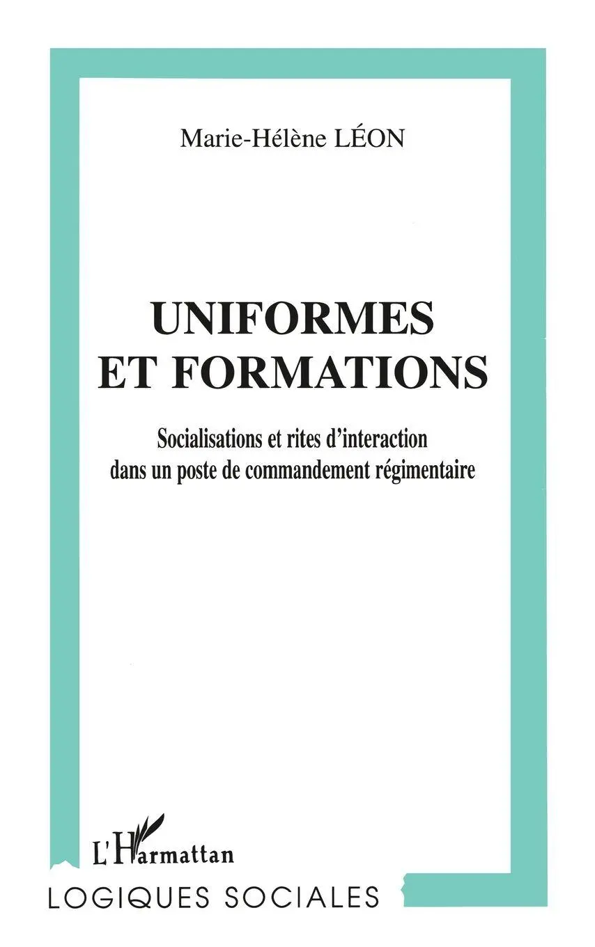 Cover: 9782738475398 | UNIFORMES ET FORMATIONS | Marie-helene Leon | Taschenbuch | 2025