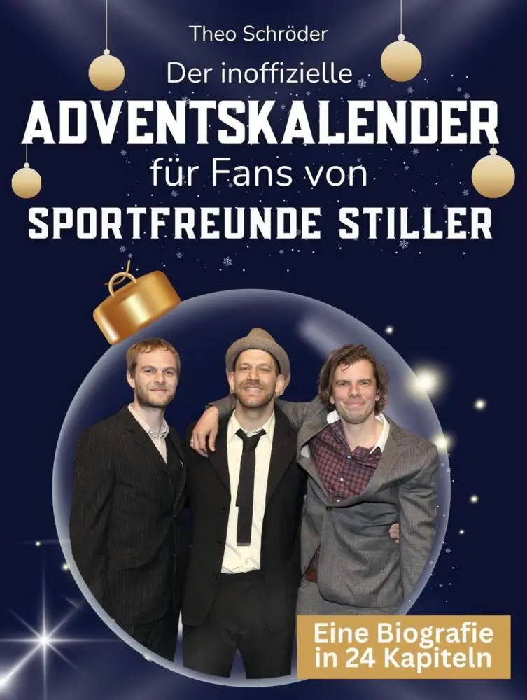 Cover: 9783695335398 | Der inoffizielle Adventskalender für Fans von Sportfreunde Stiller