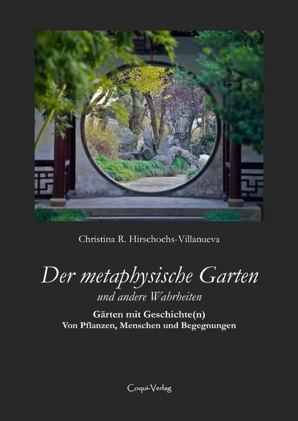 Cover: 9783748585398 | Der metaphysische Garten und andere Wahrheiten | Hirschochs-Villanueva