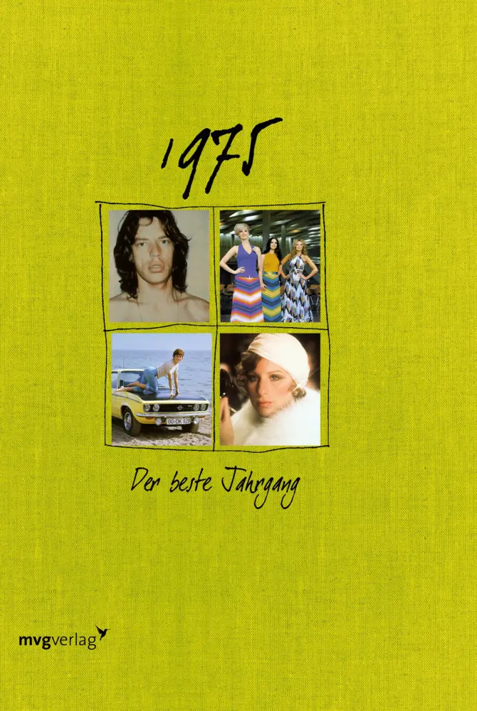 Cover: 9783868825398 | 1975 | Der beste Jahrgang | Buch | 48 S. | Deutsch | 2014 | mvg Verlag