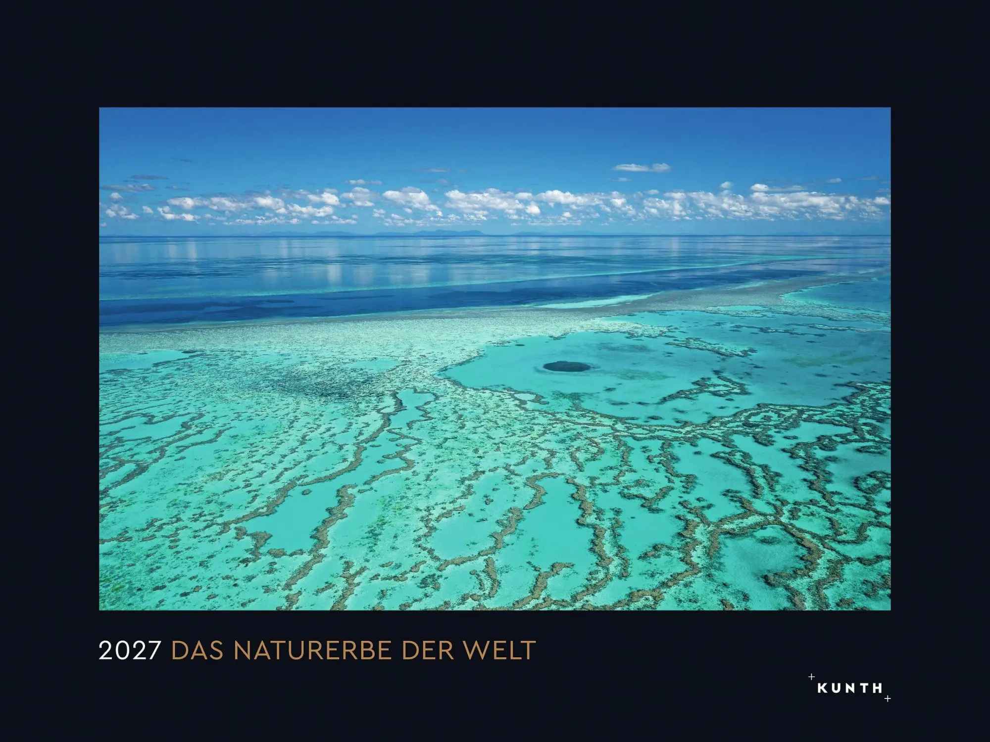 Cover: 9783965915398 | Das Naturerbe der Welt - KUNTH Wandkalender 2027 | Kalender | 14 S.