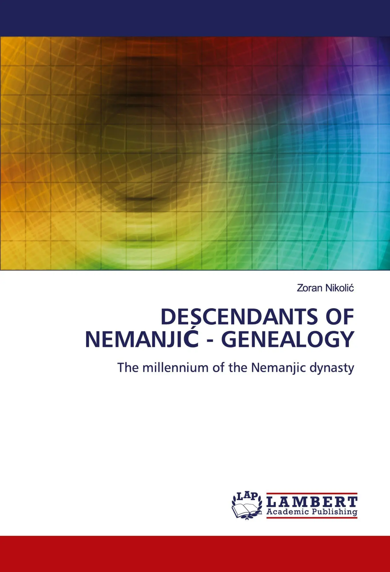 Cover: 9786204985398 | DESCENDANTS OF NEMANJI¿ - GENEALOGY | Zoran Nikolic | Taschenbuch