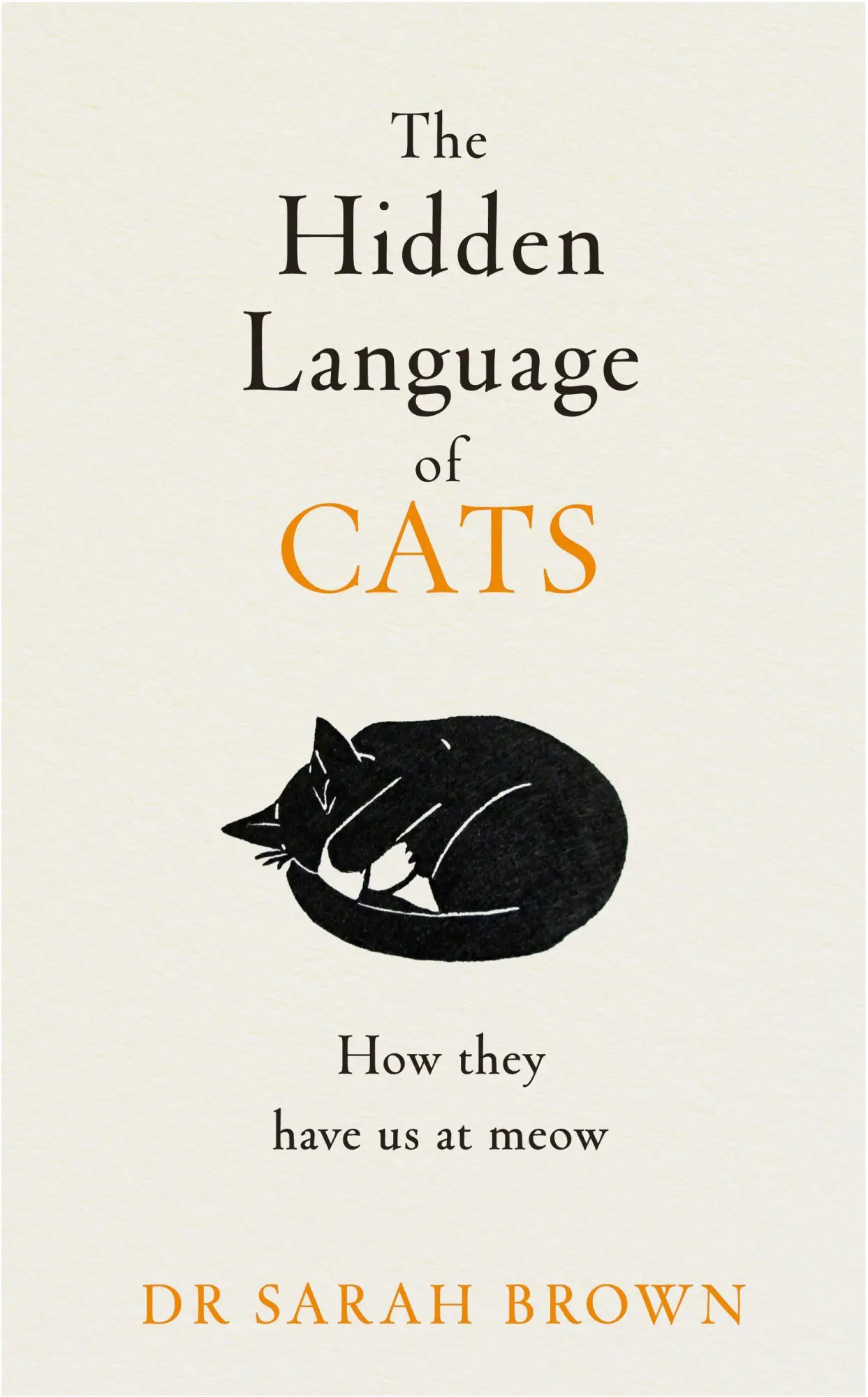 Cover: 9780241655498 | The Hidden Language of Cats | Sarah Brown | Buch | Englisch | 2023