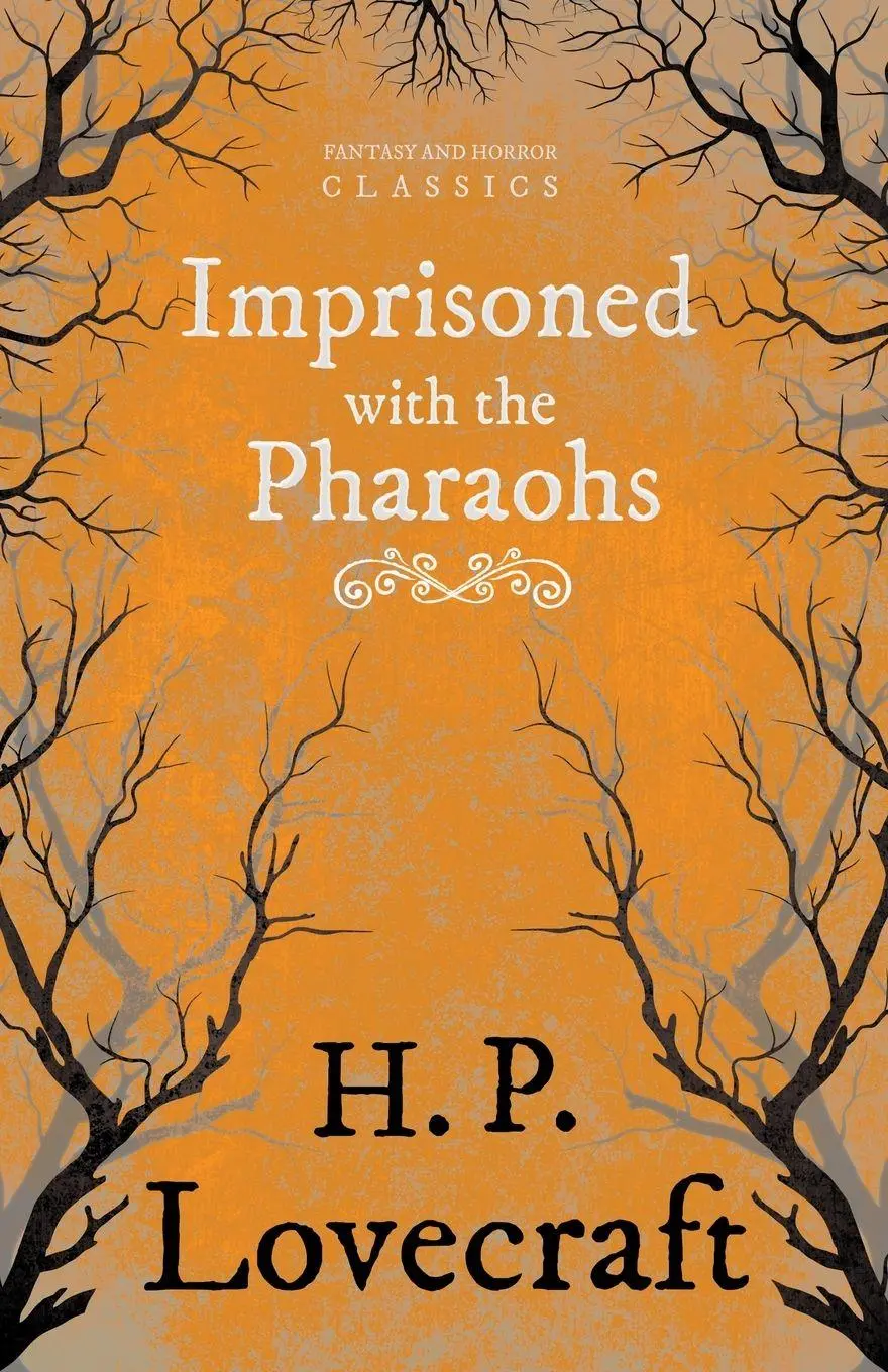 Cover: 9781447405498 | Imprisoned with the Pharaohs (Fantasy and Horror Classics) ; With a...