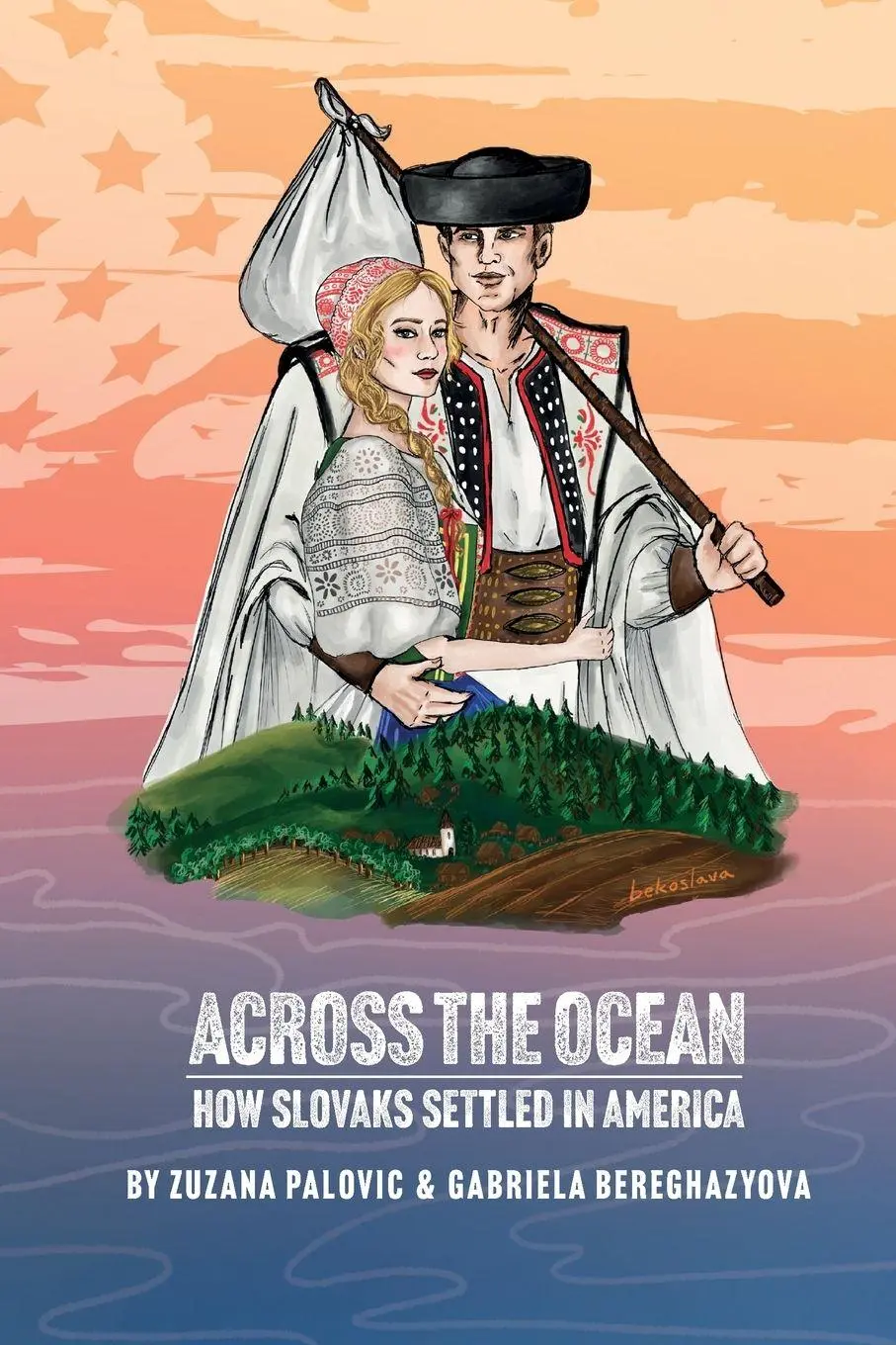 Cover: 9781737405498 | Across the Ocean | How Slovaks Settled America | Palovic (u. a.)