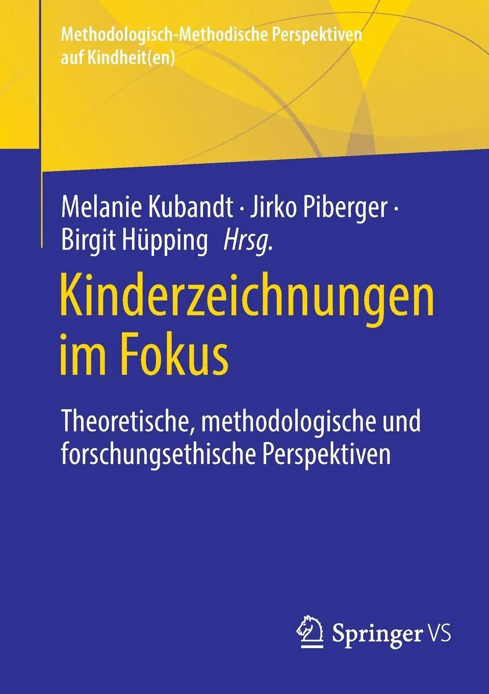 Cover: 9783658485498 | Kinderzeichnungen im Fokus | Melanie Kubandt (u. a.) | Taschenbuch | x