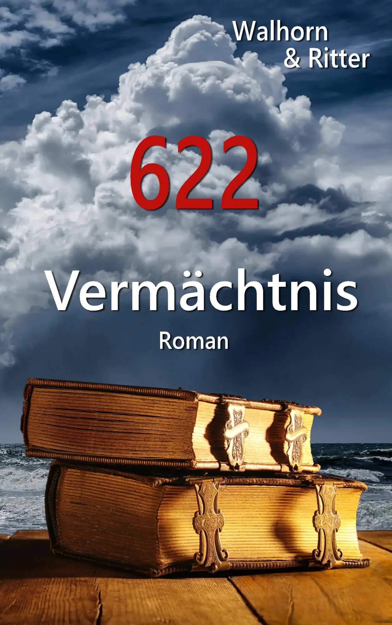 Cover: 9783752815498 | 622 | Vermächtnis | Bernd Walhorn (u. a.) | Taschenbuch | 488 S.