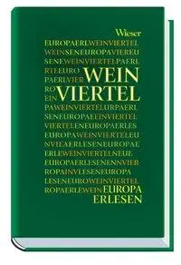 Cover: 9783851295498 | Weinviertel | Europa Erlesen | Friedrich Damköhler | Buch | 288 S.