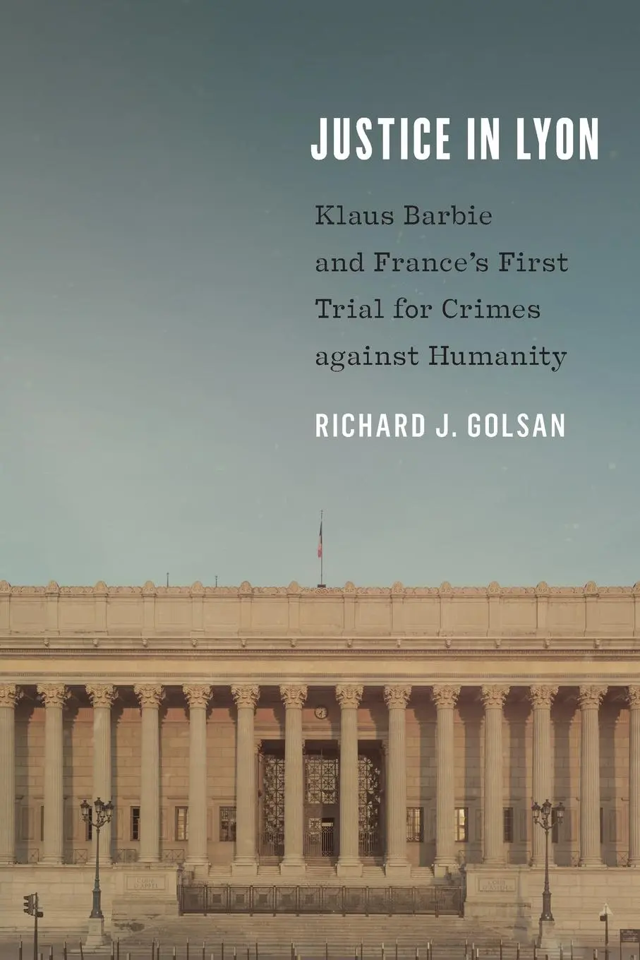Cover: 9781487545598 | Justice in Lyon | Richard J. Golsan | Taschenbuch | Englisch | 2022