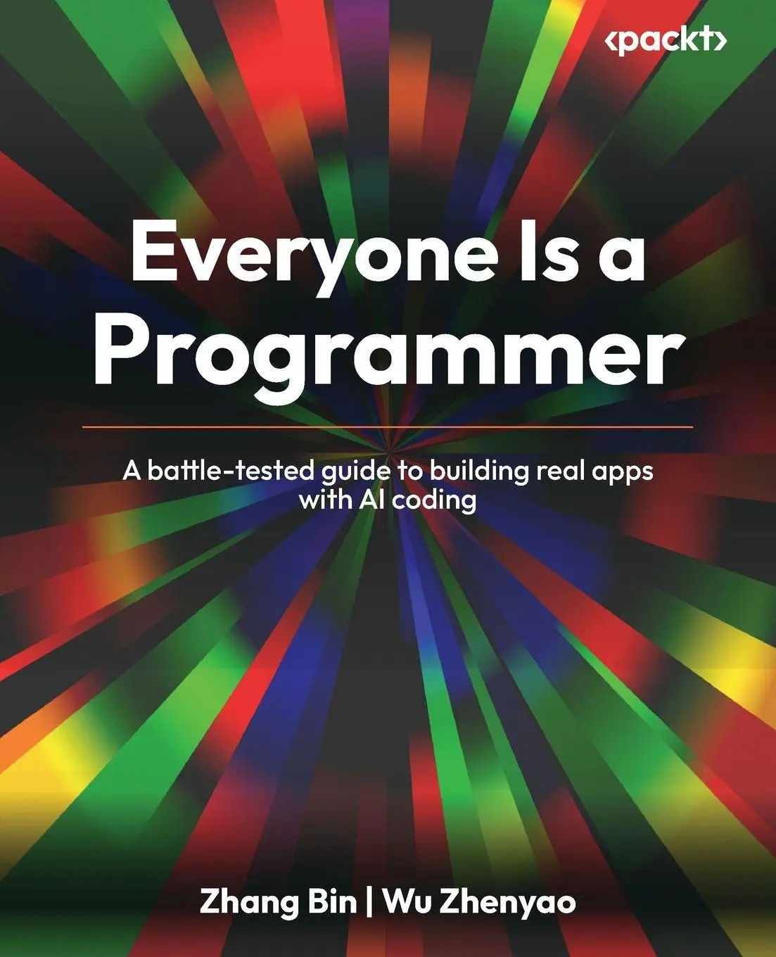 Cover: 9781807305598 | Everyone Is a Programmer | Zhang Bin (u. a.) | Taschenbuch | Englisch