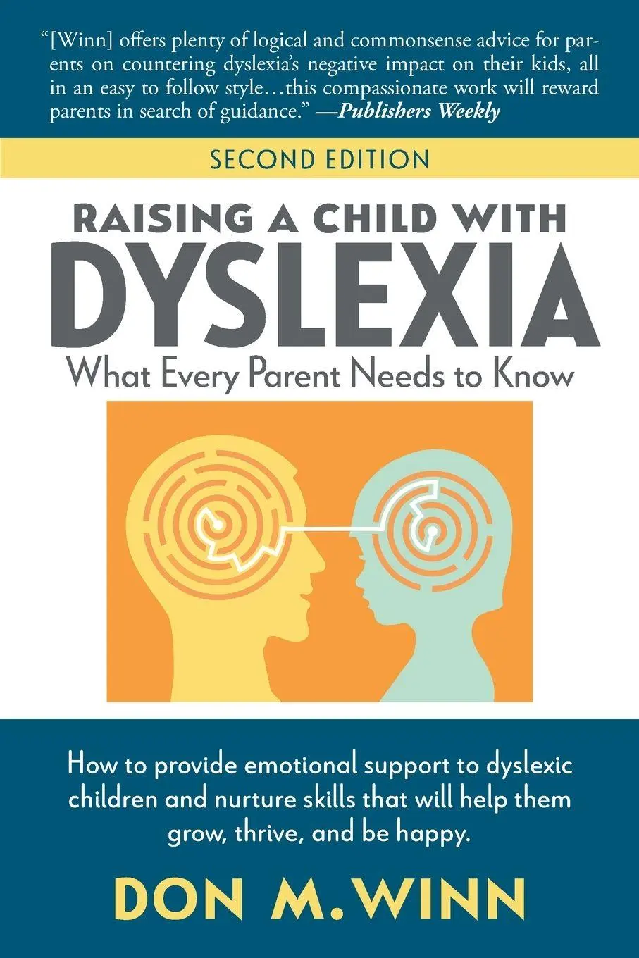 Cover: 9781937615598 | Raising a Child with Dyslexia | What Every Parent Needs to Know | Winn