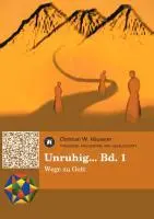 Cover: 9783849545598 | Unruhig... Bd. 1 | Wege zu Gott | Christian W. Häuserer | Taschenbuch