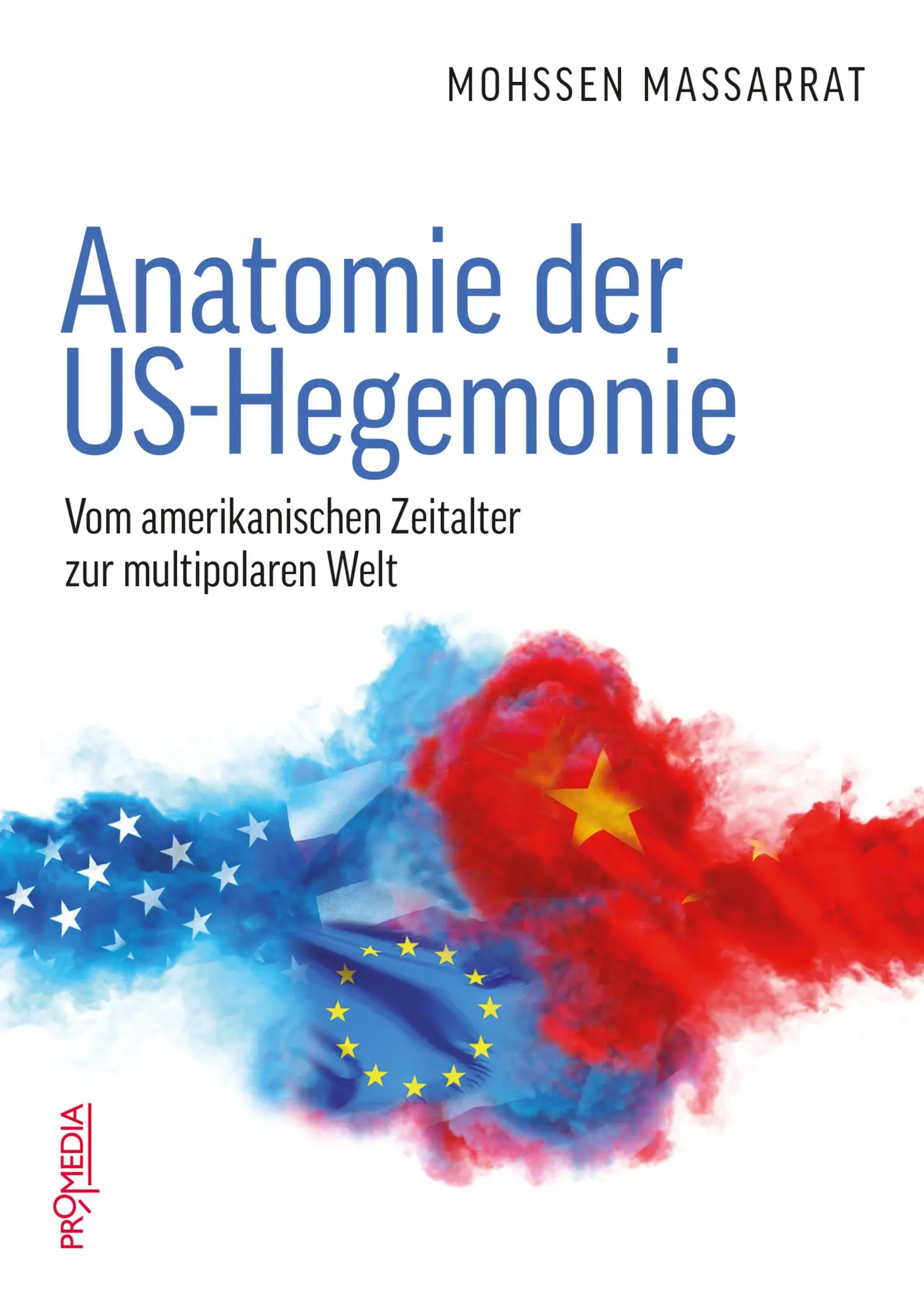 Cover: 9783853715598 | Anatomie der US-Hegemonie | Mohssen Massarrat | Taschenbuch | 256 S.