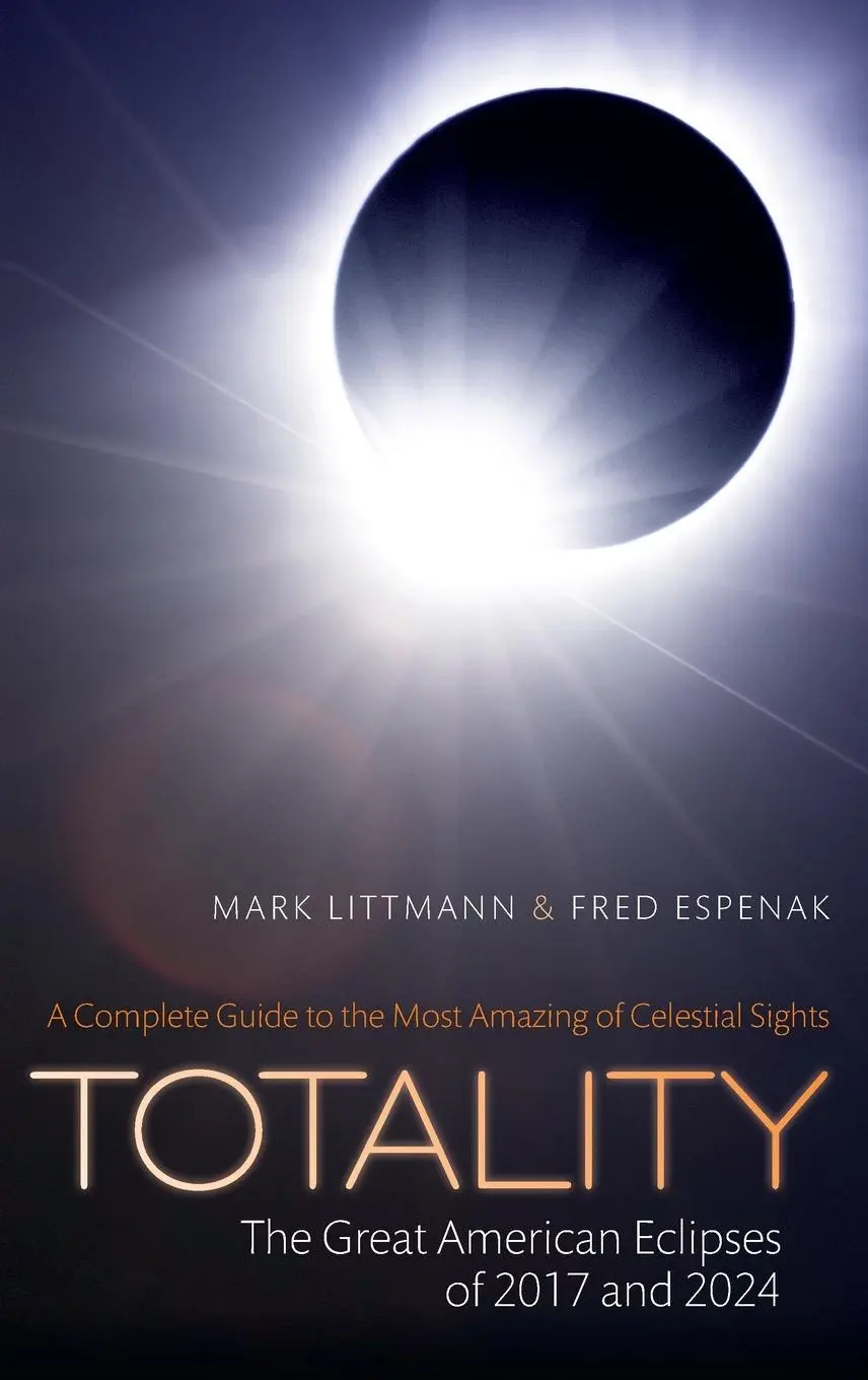 Cover: 9780198795698 | Totality | Great American Eclipses C | Espenak Littmann | Buch | 2017