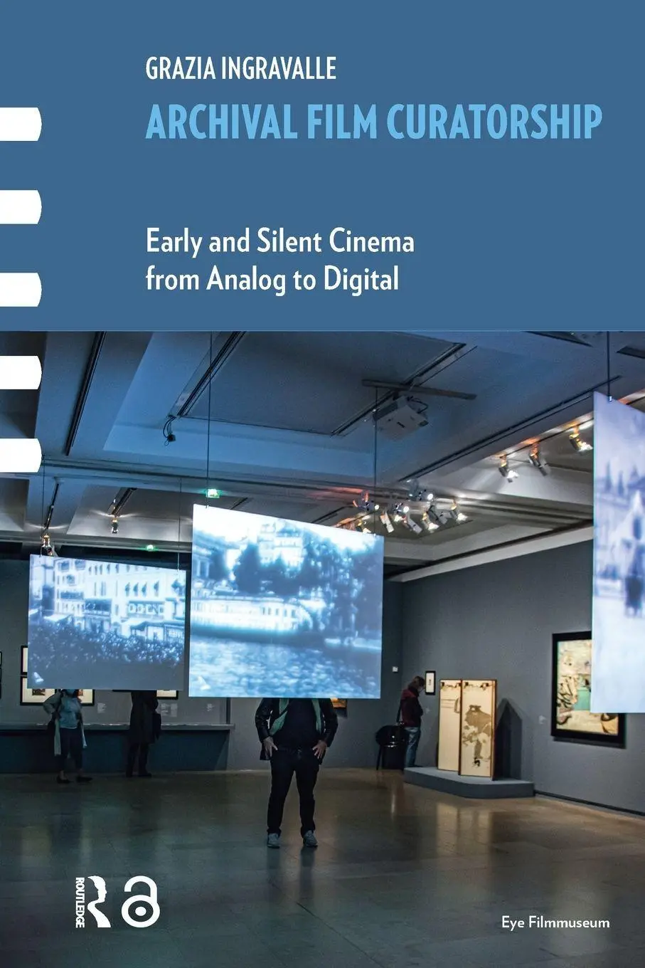 Cover: 9781041175698 | Archival Film Curatorship | Grazia Ingravalle | Taschenbuch | Englisch