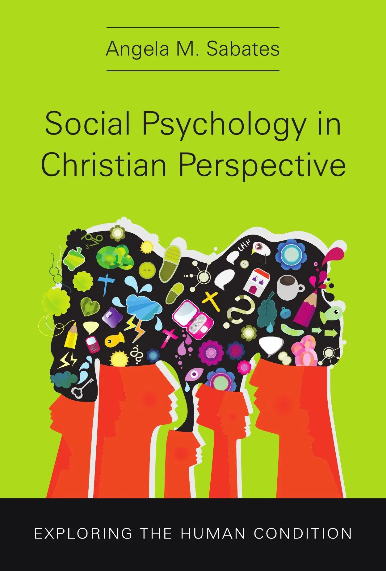 Cover: 9781514015698 | Social Psychology in Christian Perspective | Angela M Sabates | Buch