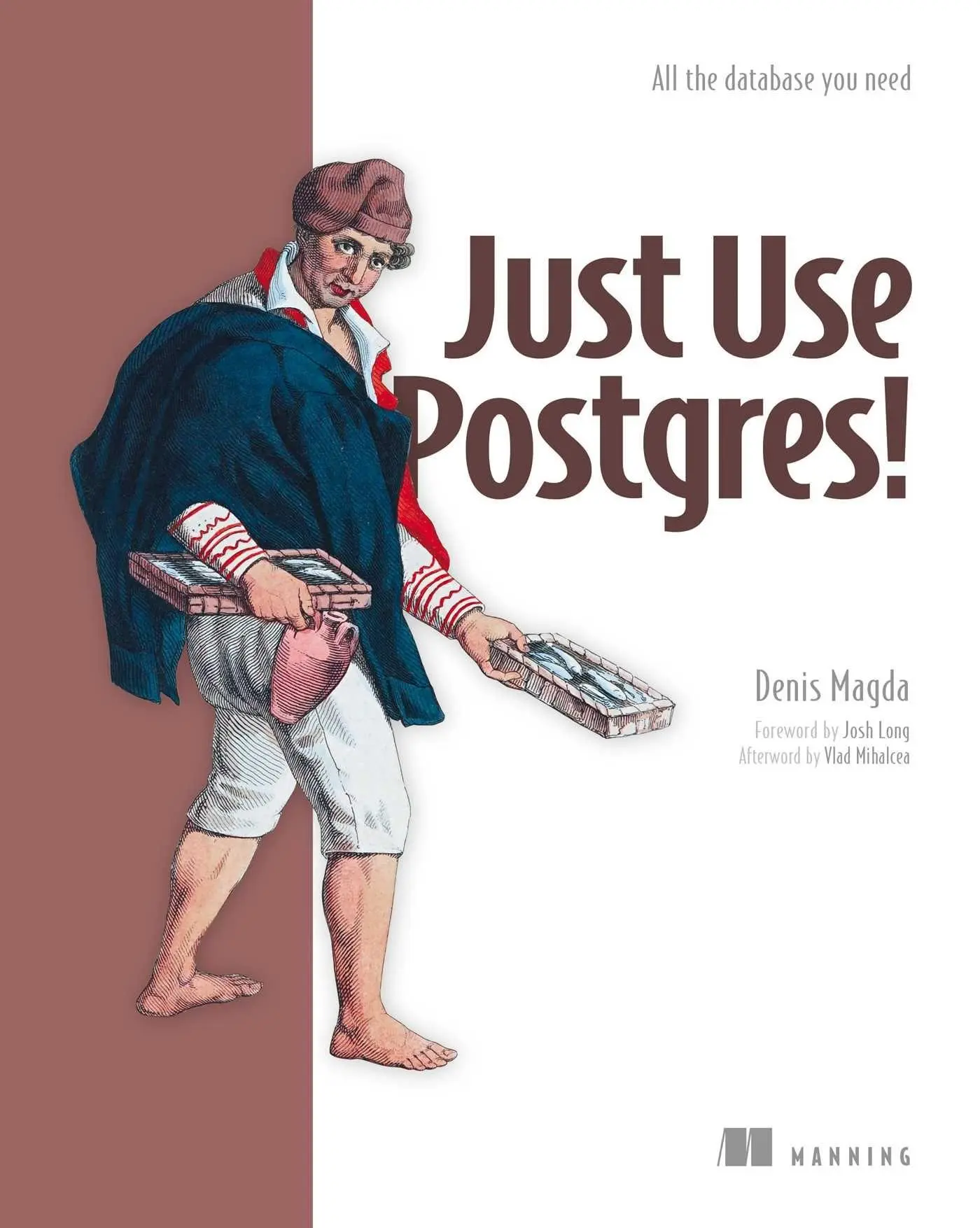 Cover: 9781633435698 | Just Use Postgres! | Denis Magda | Buch | Englisch | 2026
