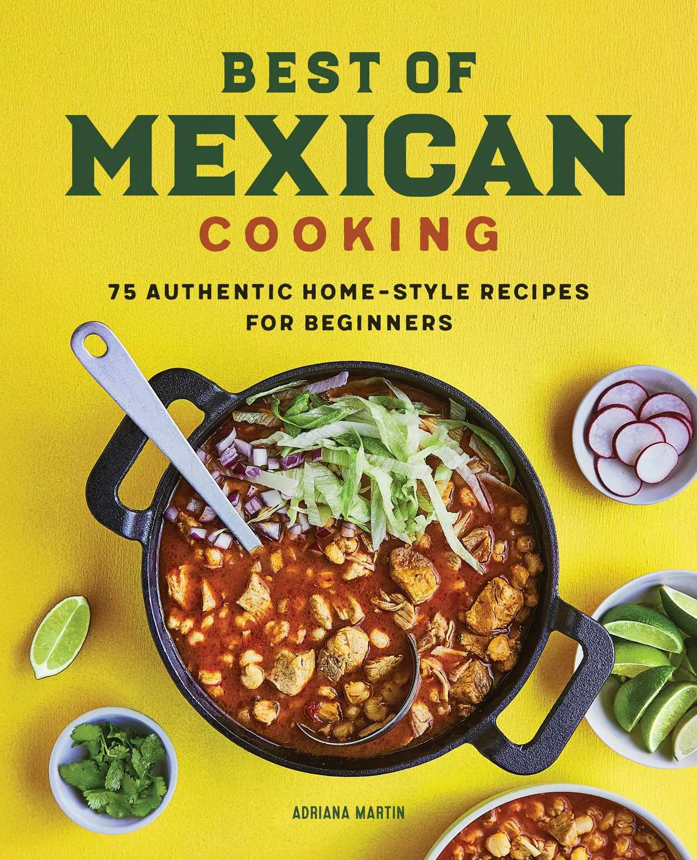 Cover: 9781648765698 | Best of Mexican Cooking | Adriana Martin | Taschenbuch | Englisch