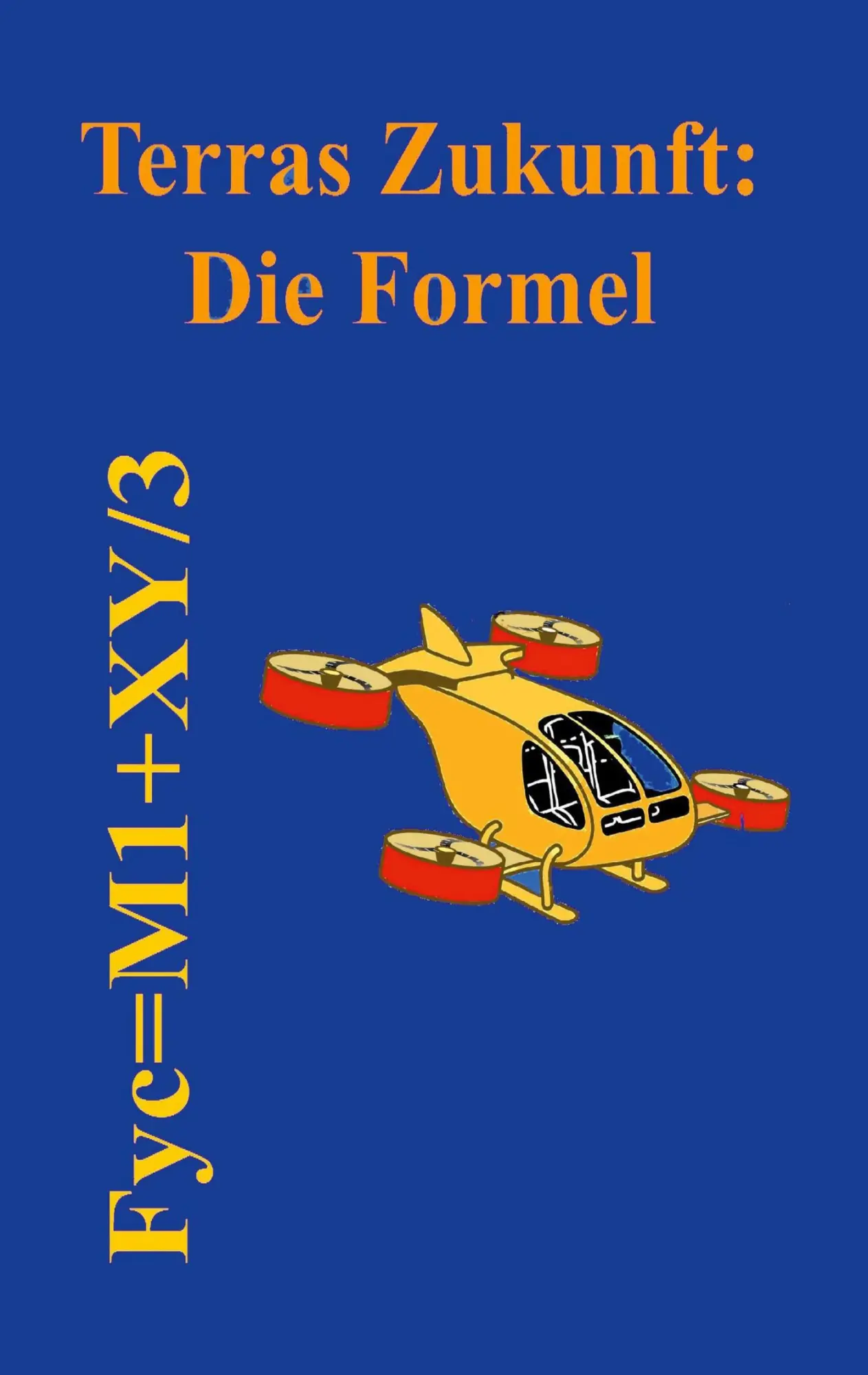 Cover: 9783754325698 | Terras Zukunft: Die Formel | Klaus Kandel | Taschenbuch | 144 S.