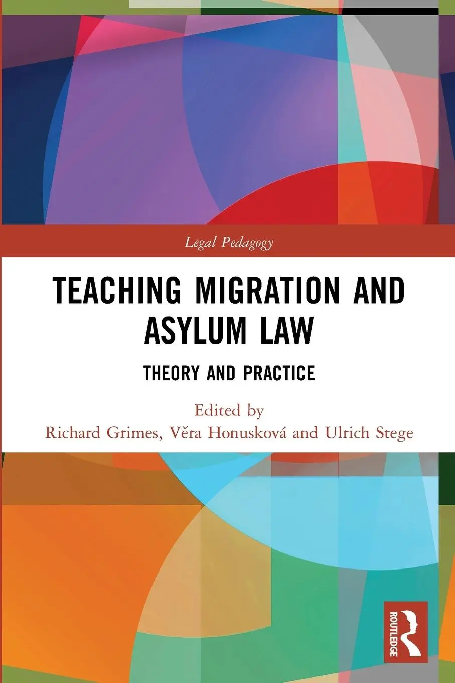 Cover: 9780367765798 | Teaching Migration and Asylum Law | Theory and Practice | Taschenbuch