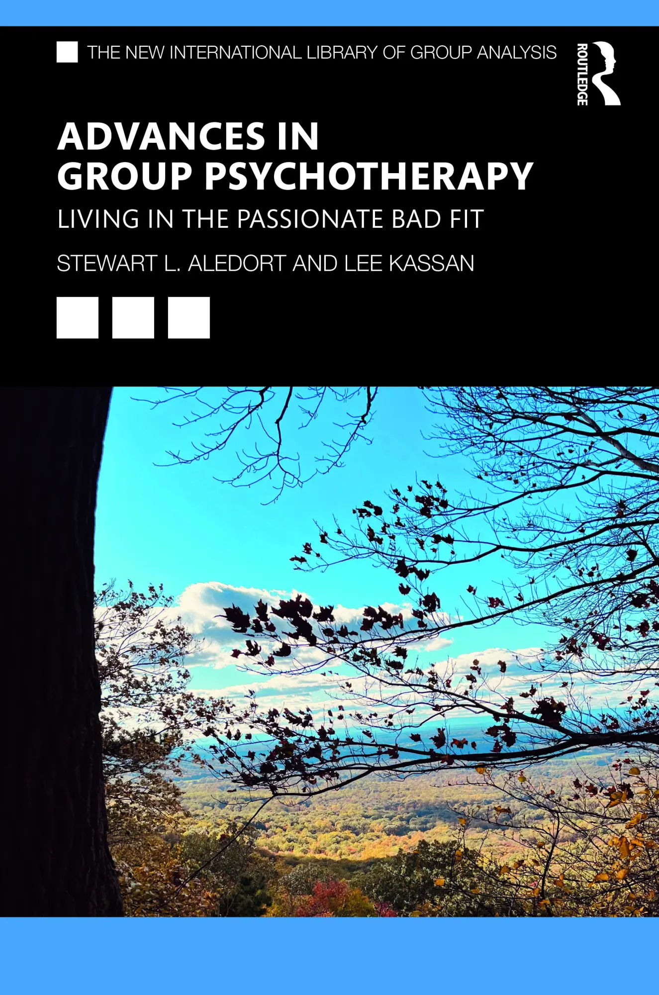 Cover: 9781032705798 | Advances in Group Psychotherapy | Living in the Passionate Bad Fit