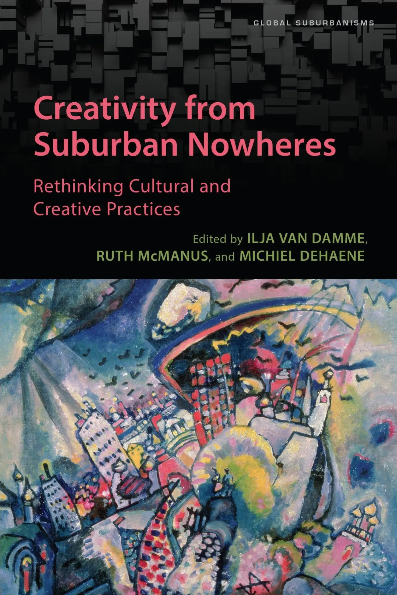 Cover: 9781487525798 | Creativity from Suburban Nowheres | Ilja van Damme (u. a.) | Buch