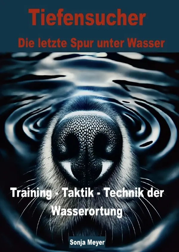 Cover: 9783565085798 | Tiefensucher Wasserortung Training - Technik - Taktik | Sonja Meyer