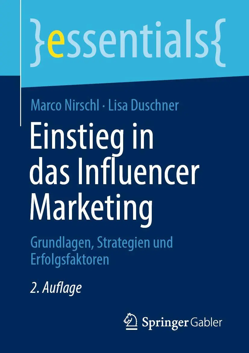 Cover: 9783658525798 | Einstieg in das Influencer Marketing | Marco Nirschl (u. a.) | Buch