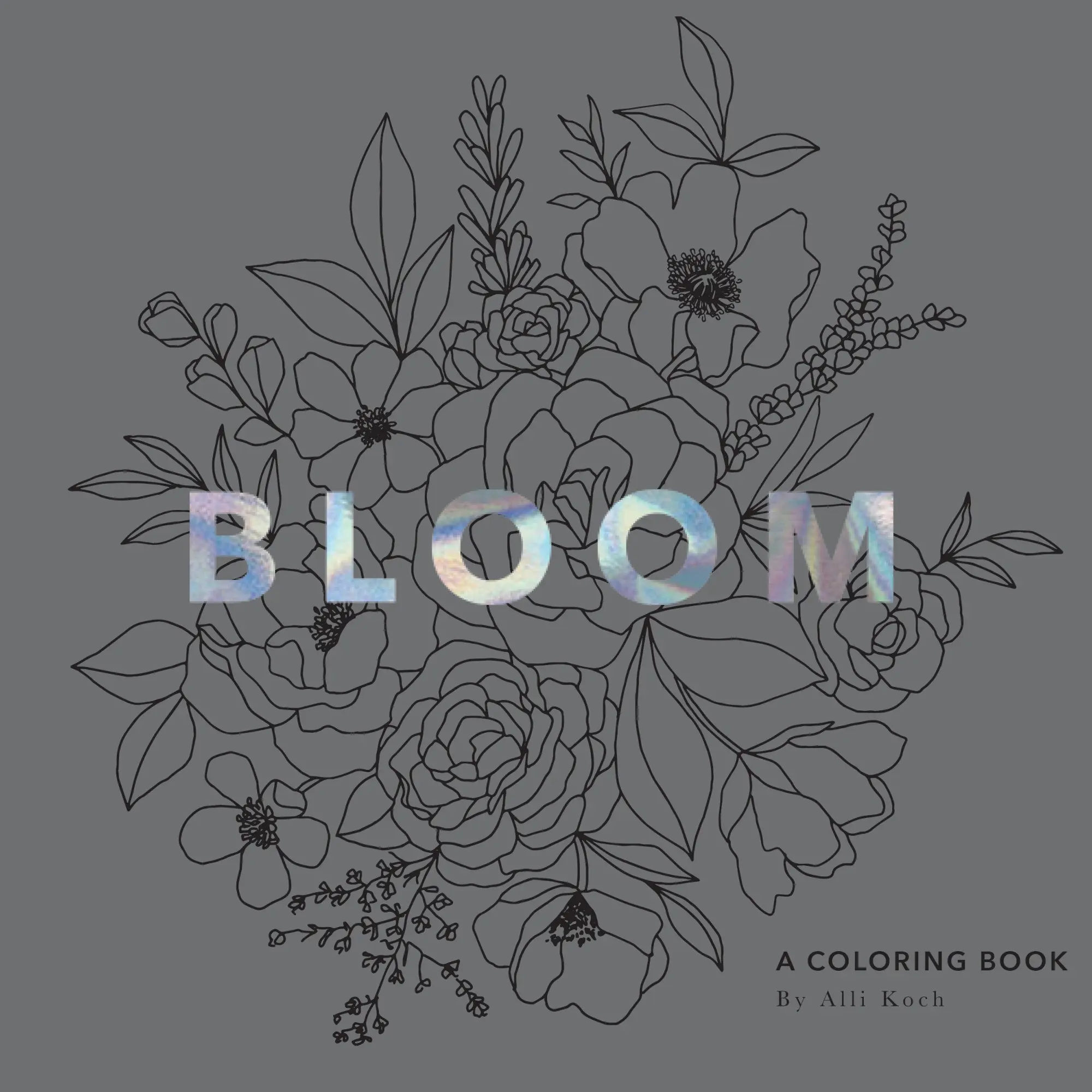 Cover: 9781944515898 | Bloom | A Flower Coloring Book | Alli Koch | Taschenbuch | Englisch