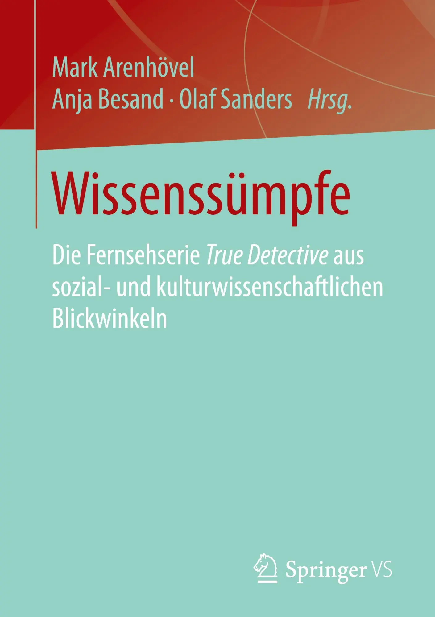 Cover: 9783658135898 | Wissenssümpfe | Mark Arenhövel (u. a.) | Taschenbuch | Paperback | xi