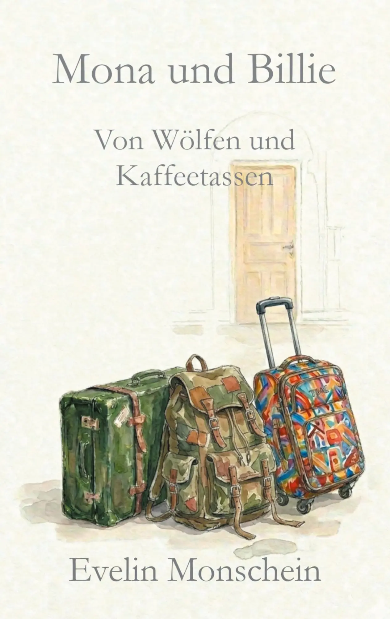 Cover: 9783696375898 | Mona und Billie | Von Wölfen und Kaffeetassen | Evelin Monschein