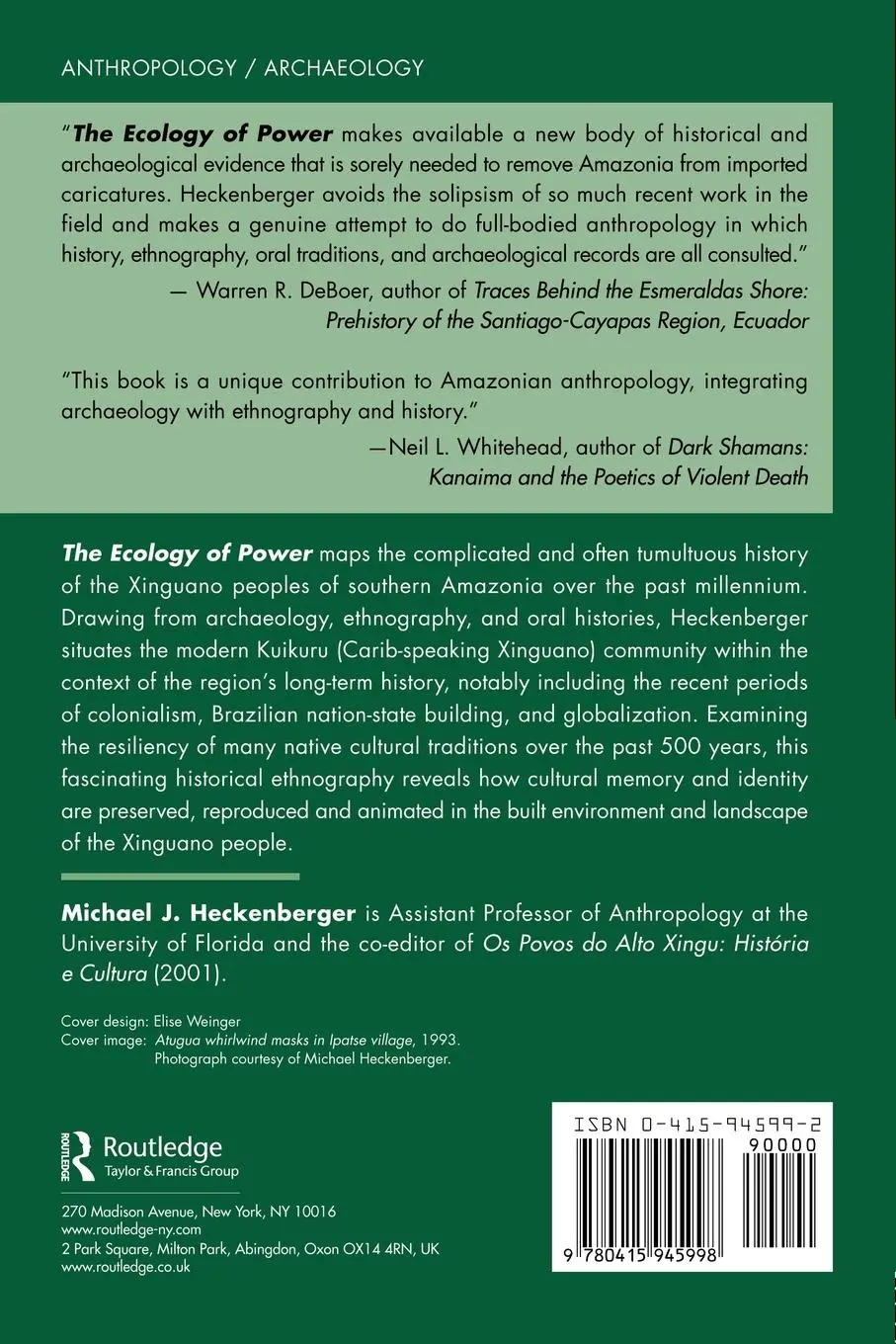 Rückseite: 9780415945998 | The Ecology of Power | Michael J. Heckenberger | Taschenbuch | 2004