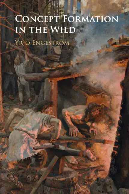 Cover: 9781009015998 | Concept Formation in the Wild | Yrjö Engeström | Taschenbuch | 2025