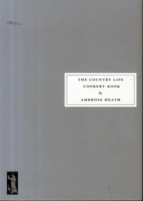 Cover: 9781903155998 | The Country Life Cookery Book | Ambrose Heath (u. a.) | Taschenbuch