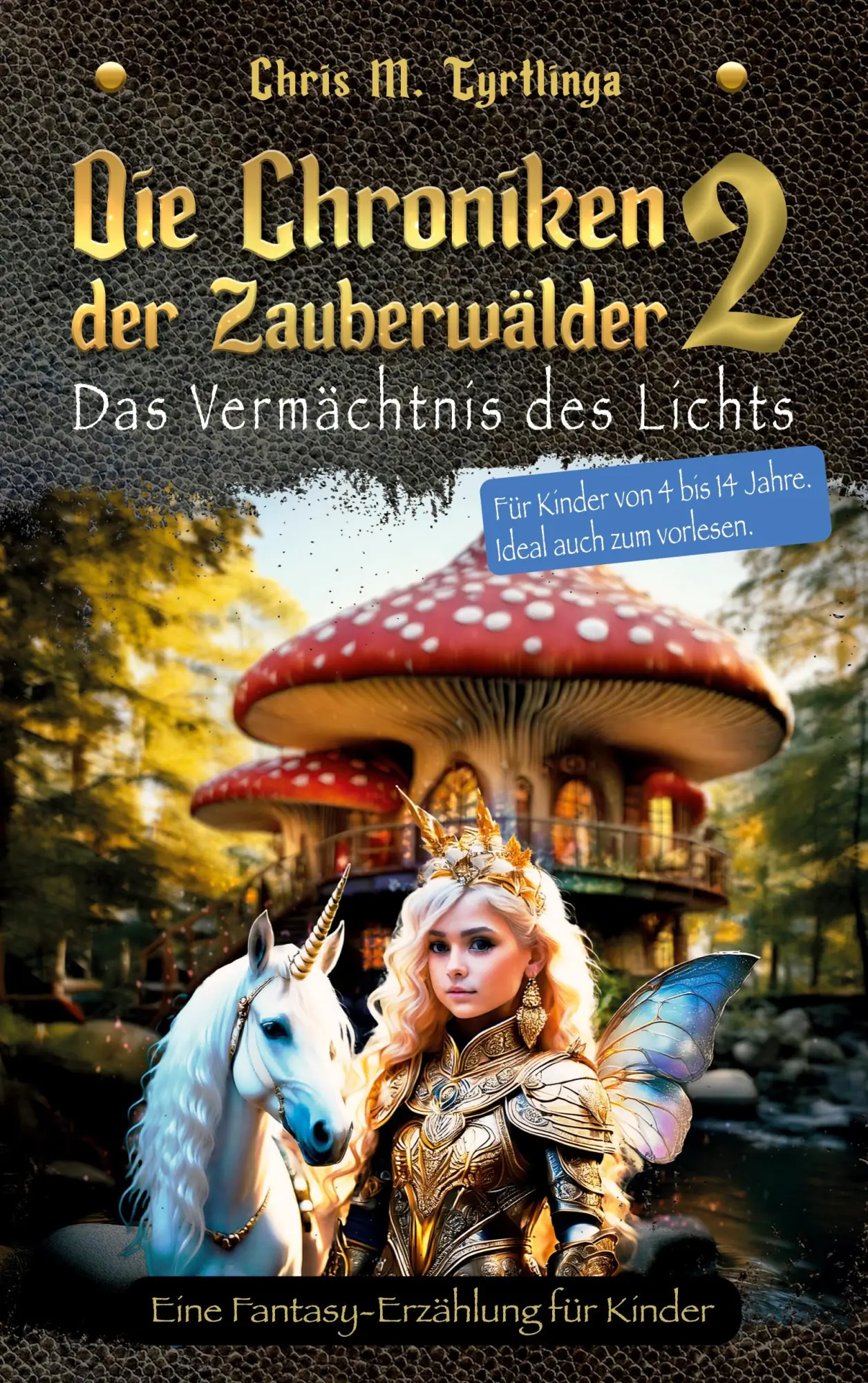 Cover: 9783962295998 | Die Chroniken der Zauberwälder 2 | Das Vermächtnis des Lichts | Buch