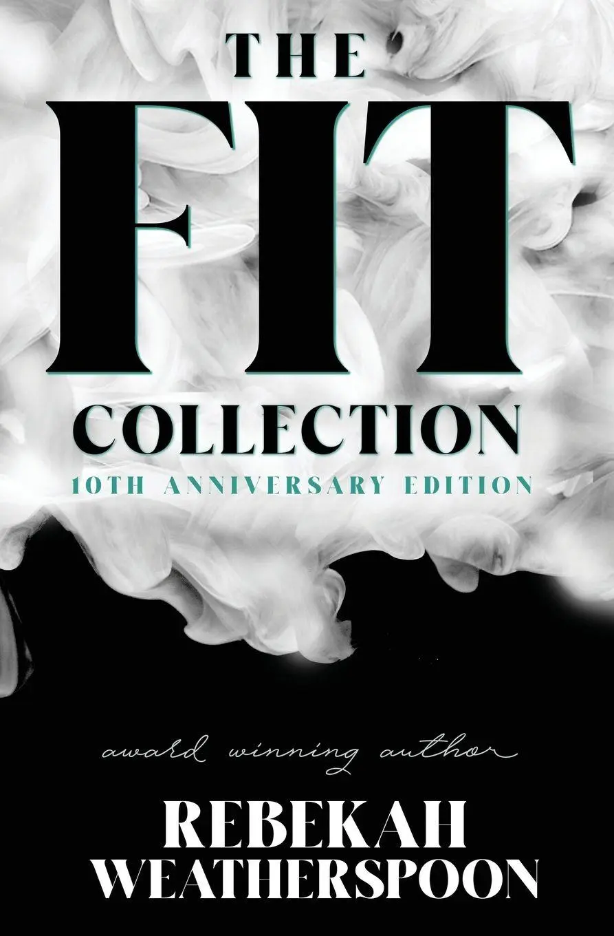 Cover: 9798218505998 | The Fit Collection | 10th Anniversary Edition | Rebekah Weatherspoon