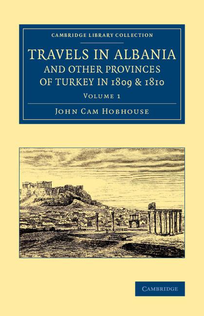 Cover: 9781108076098 | Travels in Albania and Other Provinces of Turkey in 1809 and 1810