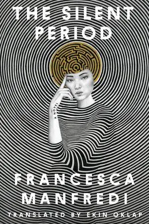 Cover: 9781324106098 | The Silent Period | Francesca Manfredi | Taschenbuch | Englisch | 2026