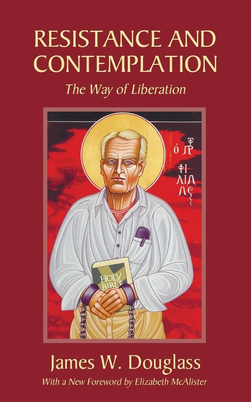 Cover: 9781597526098 | Resistance and Contemplation | James W. Douglass | Taschenbuch | 2006