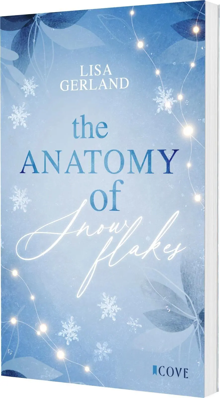 Cover: 9783551306098 | The Anatomy of Snowflakes | Lisa Gerland | Taschenbuch | 286 S. | 2025