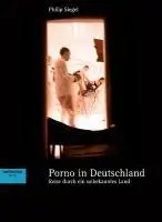 Cover: 9783923646098 | Porno in Deutschland | Reise durch ein unbekanntes Land | Siegel